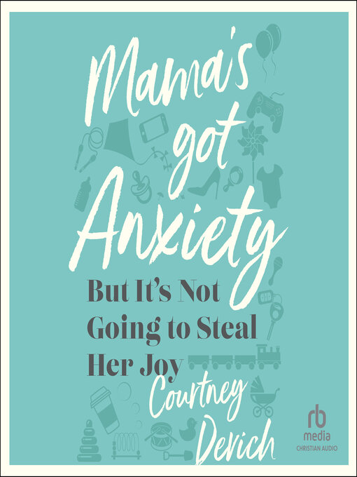 Cover image for Mama's Got Anxiety